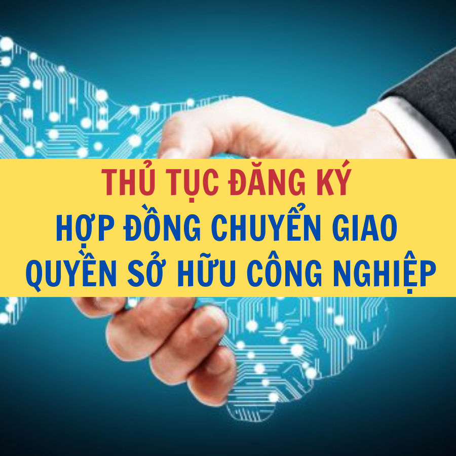 Thủ tục đăng ký hợp đồng chuyển giao quyền sở hữu công nghiệp Công ty Luật Thuận Đức